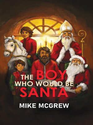 cover image of THE BOY WHO WOULD BE SANTA
